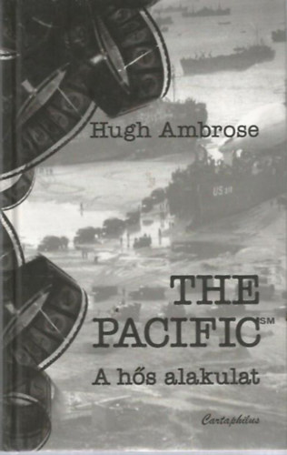 Hugh Ambrose - The PACIFIC - A h�s alakulat