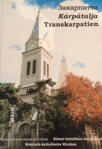 K�rp�talja - R�mai katolikus templomok