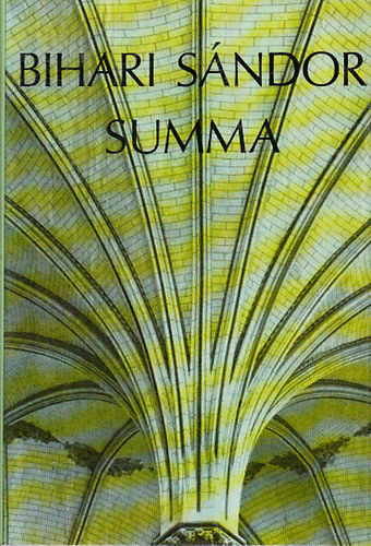 Bihari S�ndor - Summa (Dedik�lt)