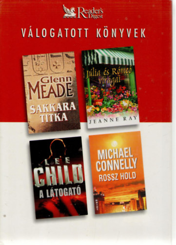 Jeanne Ray, Lee Child, Michael Connelly Glenn Meade - Sakkara titka o Jlia s Rme virgai o A ltogat o Rossz Hold