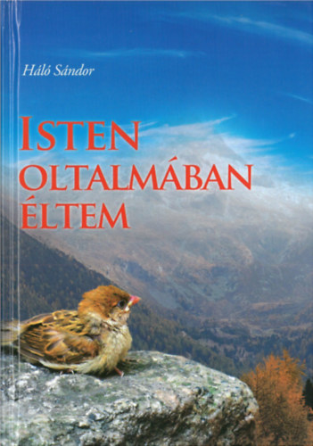 Hl Sndor - Isten oltalmban ltem