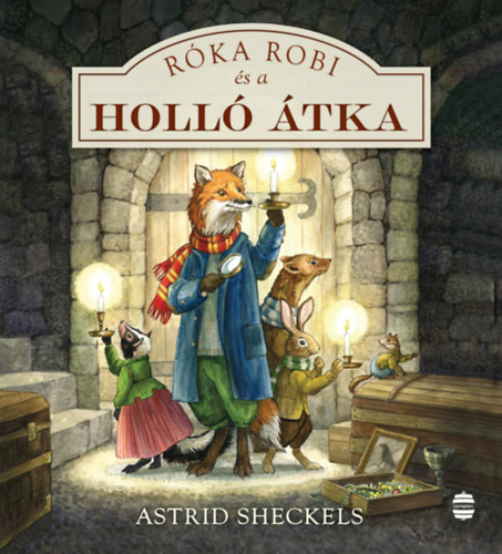 Astrid Sheckels - Róka Robi és a holló átka