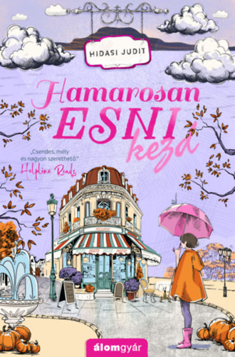 Hidasi Judit - Hamarosan esni kezd