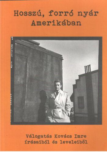 Hossz�, forr� ny�r Amerik�ban