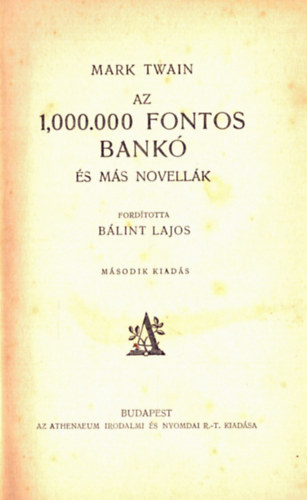 Mark Twain - Az 1,000.000 fontos bank s ms novellk