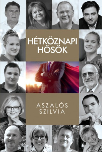 Aszal�s Szilvia - H�tk�znapi h�s�k