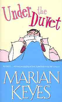 Marian Keyes - Under the duvet