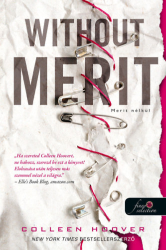 Colleen Hoover - Without Merit - Merit n�lk�l