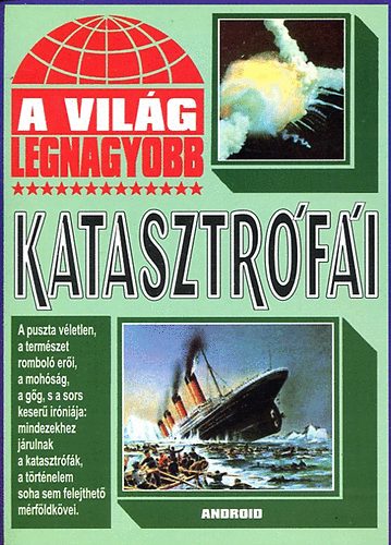 Android - A vilg legnagyobb katasztrfi