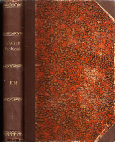 Dr. Imre Sndor  (szerk.) - Magyar paedagogia 1914. (XXIII., teljes vfolyam)