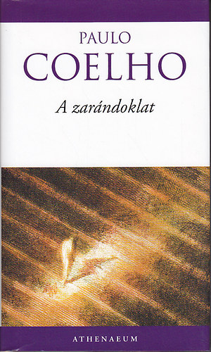 Paulo Coelho - A zarándoklat (14, kiadás)