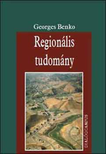 Georges Benko - Regionális tudomány