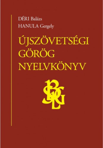 Hanula Gergely; Dri Balzs - jszvetsgi grg nyelvknyv