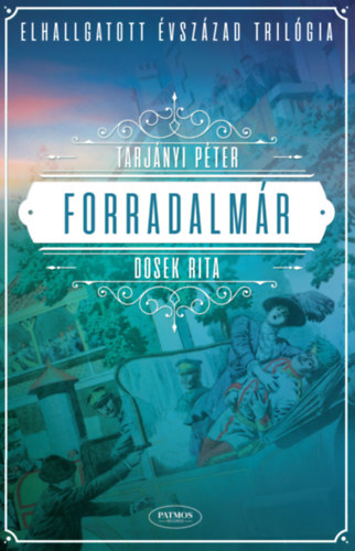 Tarjányi Péter Dosek Rita - Forradalmár
