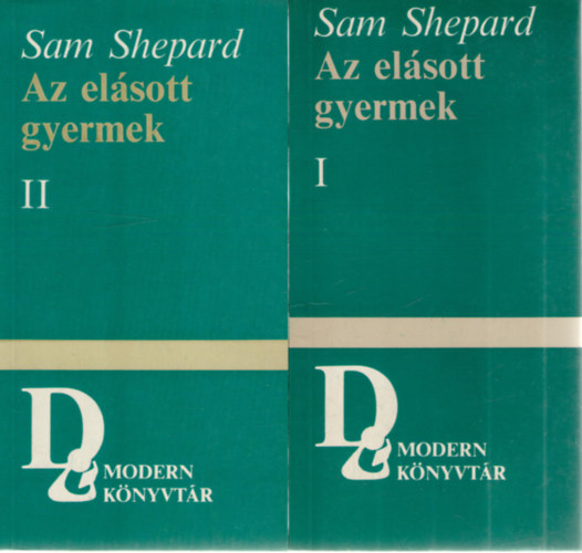 Sam Shepard - Az elsott gyermek I-II. - Drmk