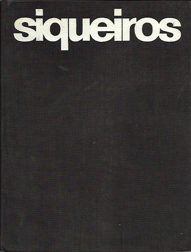 Raquel Tibol - David Alfaro Siqueiros
