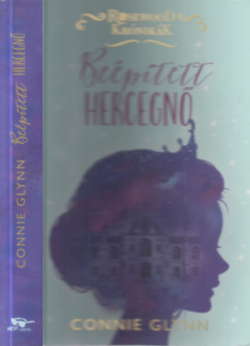 Connie Glynn - Be�p�tett hercegn�