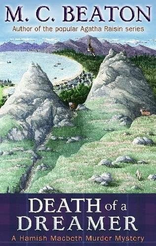 M. C. Beaton - Death of a Dreamer (a Hamish Macbeth-sorozat 21. k�tete) jelenleg nem �rhet� el magyar ford�t�sban.