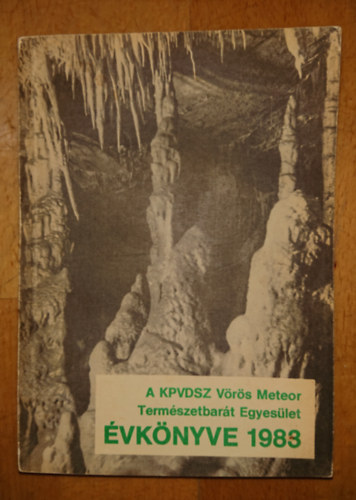 A KPVDSZ Vrs Meteor Termszetbart Egyeslet vknyve 1988