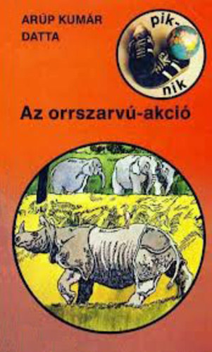 Arp Kumr Datta - Az orrszarv-akci
