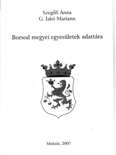 G. Jak� Mariann Szeg�fi Anna - Borsod megyei egyes�letek adatt�ra - Lev�lt�ri f�zetek 50