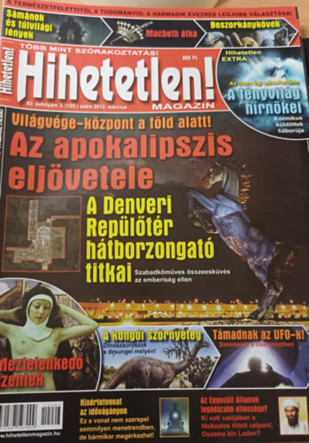 Hihetetlen! magazin - XII. évfolyam 3. (125.) szám, 2012. március