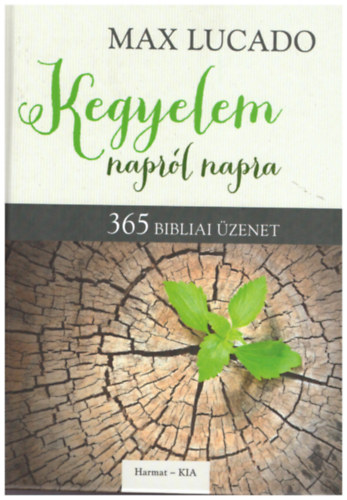 Max Lucado - Kegyelem napr�l napra  365  bibliai �zenet