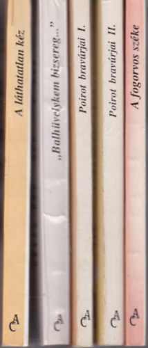 Agatha Christie - 5 db. Agatha Christie krimi (A lthatatlan kz + "Balhvelykem bizsereg..." + Poirot bravrjai I-II. + A fogorvos szke)