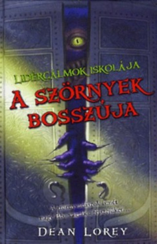 Dean Lorey - A sz�rnyek bossz�ja - Lid�rc�lmok iskol�ja 2.