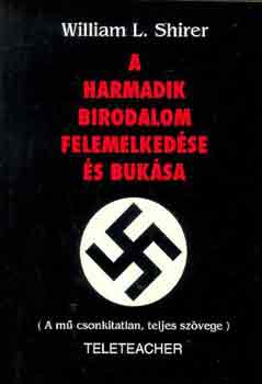 William L. Shirer - A harmadik birodalom felemelkedse s buksa