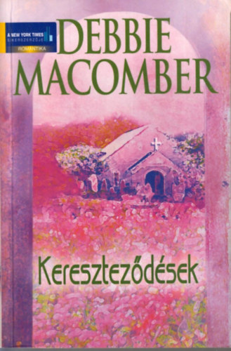 Debbie Macomber - Kereszteződések
