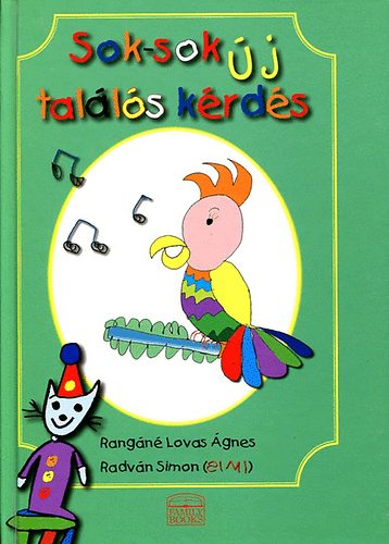 Rang�n� Lovas �gnes - Sok-sok �j tal�l�s k�rd�s