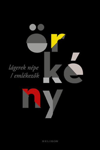 �rk�ny Istv�n - L�gerek n�pe / Eml�kez�k