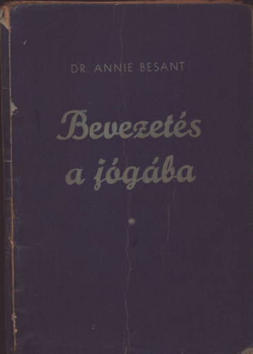 Annie dr. Besant - Bevezets a jgba