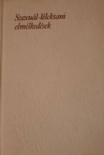 Fst Miln - Szexul-llektani elmlkedsek