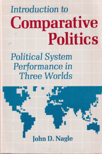 John D. Nagle - Introduction to Comparative Politics