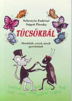 Sebestyn Endrn; Szigeti Piroska - Tcskbl