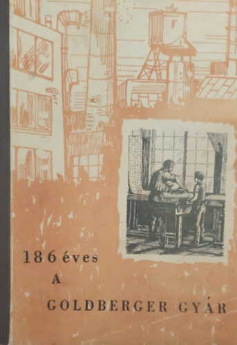186 éves a Goldberger Gyár