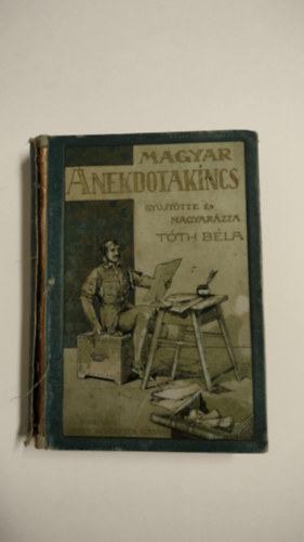 Tóth Béla - A magyar anekdotakincs III.