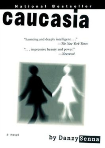 Danzy Senna - Caucasia