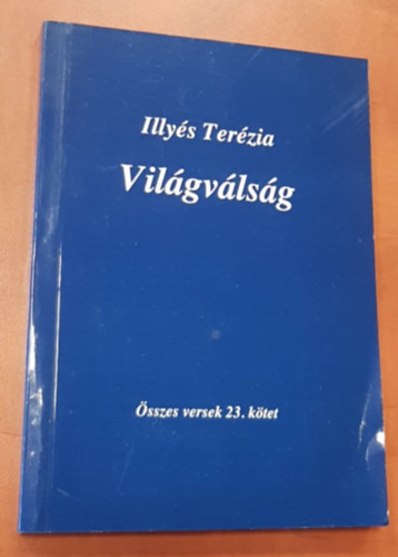 Illy�s Ter�zia - Vil�gv�ls�g