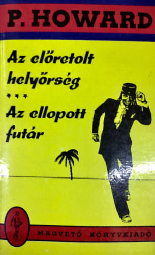 Rejt� Jen� - Az el�retolt hely�rs�g-Az ellopott fut�r
