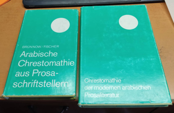 Wiebke Walther, Brnnow/Fischer Manfred Fleischhammer - Arabische Chrestomathie aus Prosaschriftstellern + Chrestomathie der modernen arabischen Prosaliteratur (2 ktet)