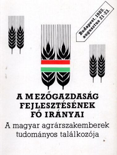 Keserű János (szerk.), Sárközy Péter - A mezőgazdaság fejlesztésének fő irányai