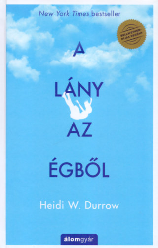 Heidi W. Durrow - A l�ny az �gb�l
