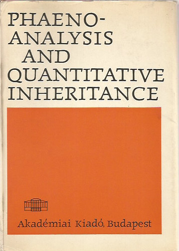 Gy. Fbin - Phaenoanalysis and quantitative inheritance ( Fenoanalzis s  kvantitatv rkls )