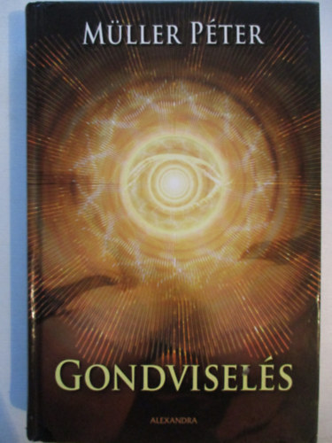 M�ller P�ter - Gondvisel�s
