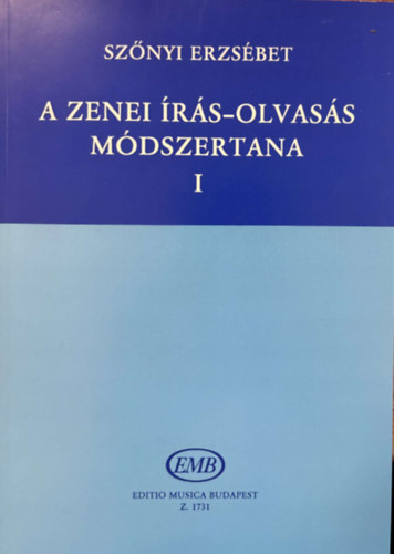 Sz�nyi Erzs�bet - A zenei �r�s-olvas�s m�dszertana I.