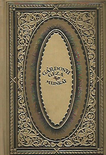 G�rdonyi G�za - Hallatlan kiv�ncsis�g (G�rdonyi G�za munk�i)