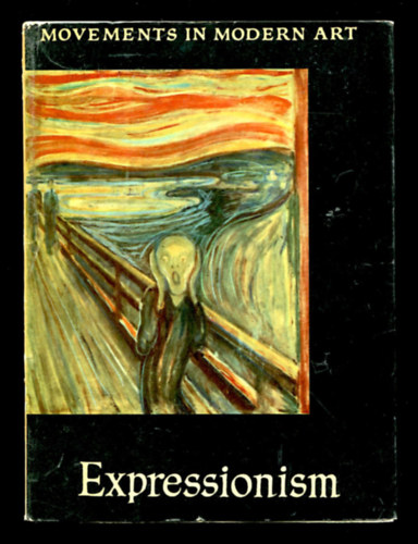 Edith Hoffmann - Expressionism (Movements in Modern Art)